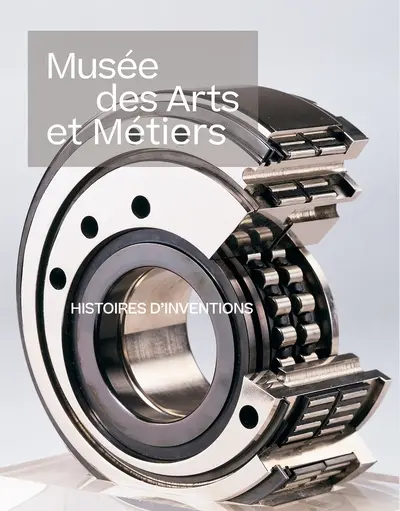 Musée des arts et métiers : histoires d'inventions