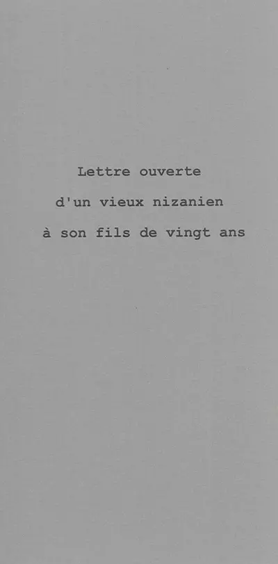 Lettre ouverte d'un vieux nizanien à son fils de vingt ans