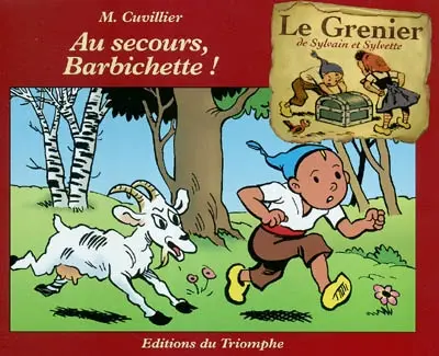 Le grenier de Sylvain et Sylvette. Vol. 3. Au secours, Barbichette !