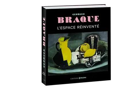 Georges Braque : l'espace réinventé