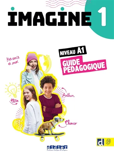 Imagine 1, niveau A1 : guide pédagogique