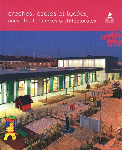 Crèches, écoles et lycées : nouvelles tendances architecturales