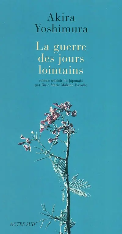 La guerre des jours lointains