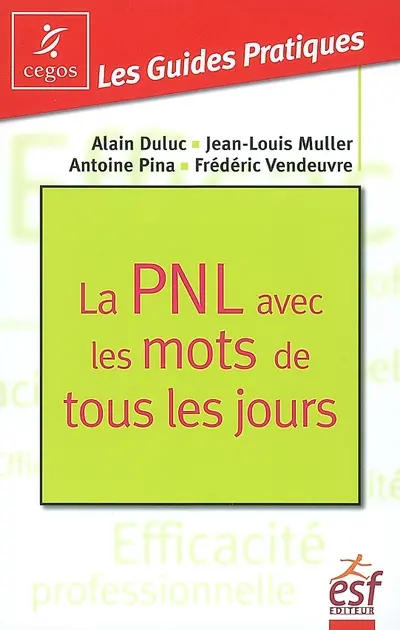 La PNL avec les mots de tous les jours