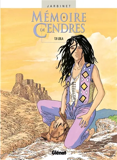 Mémoire de cendres. Vol. 9. Leila