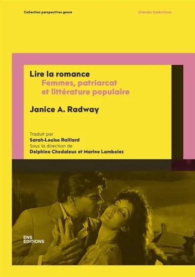 Lire la romance : femmes, patriarcat et littérature populaire