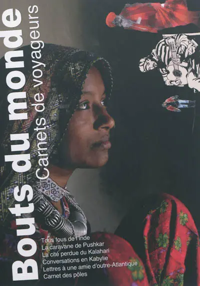 Bouts du monde : carnets de voyageurs, n° 10