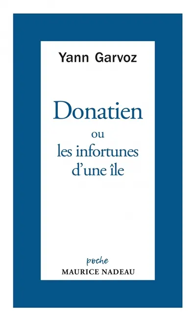 Donatien ou Les infortunes d'une île