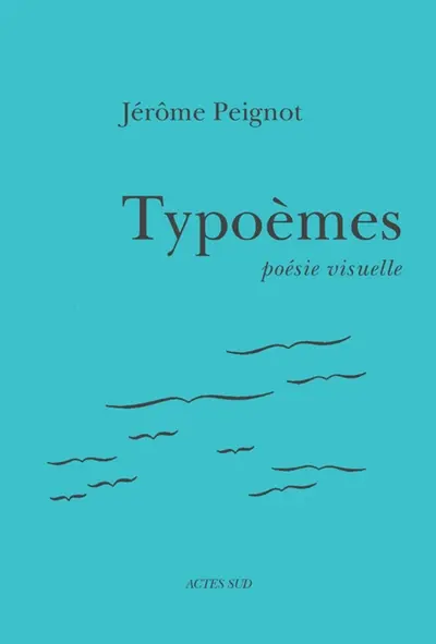 Typoèmes : poésie visuelle