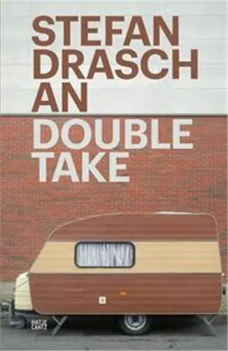 Stefan Draschan. Double Take
