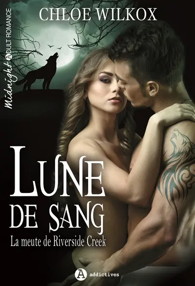 Lune de sang : la meute de Riverside Creek