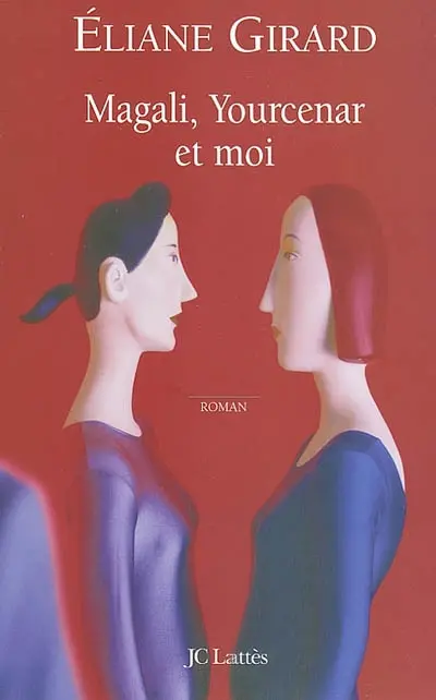 Magali, Yourcenar et moi