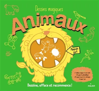 Animaux : dessins magiques : dessine, efface et recommence !
