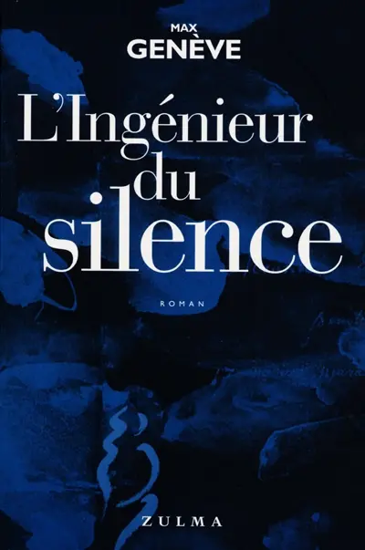 L'ingénieur du silence
