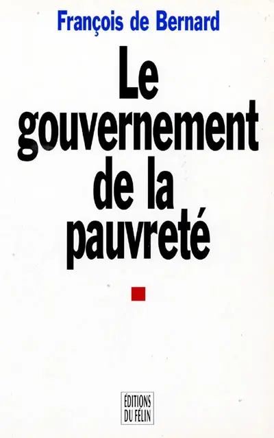 Le gouvernement de la pauvreté
