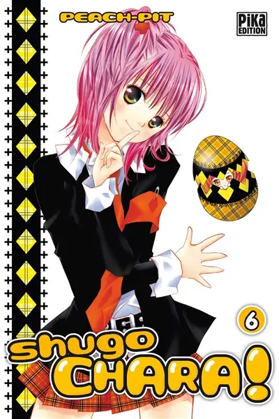 Shugo Chara !. Vol. 6. Une nouvelle magical girl vient d'éclore !