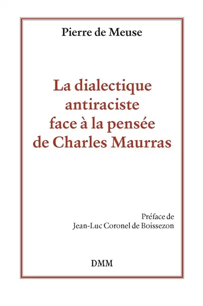 La dialectique antiraciste face à la pensée de Charles Maurras