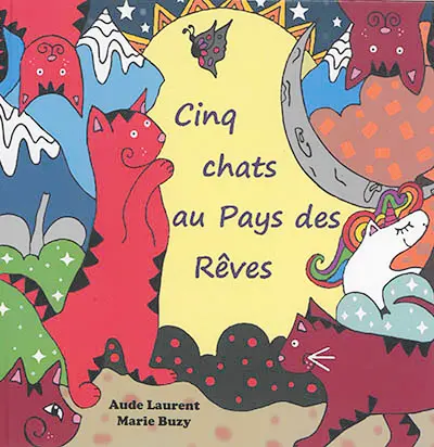 Cinq chats au pays des rêves