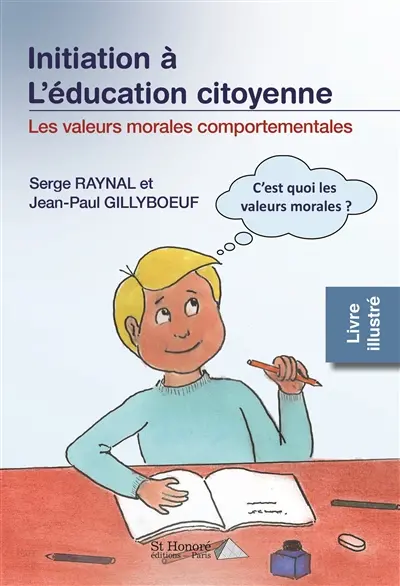 Initiation à l'éducation citoyenne. Les valeurs morales comportementales