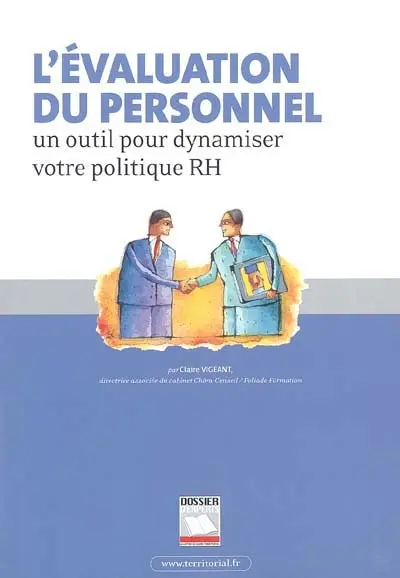 L'évaluation du personnel : un outil pour dynamiser votre politique RH