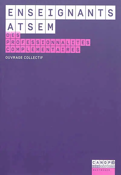 Enseignants-ATSEM : des professionnalités complémentaires