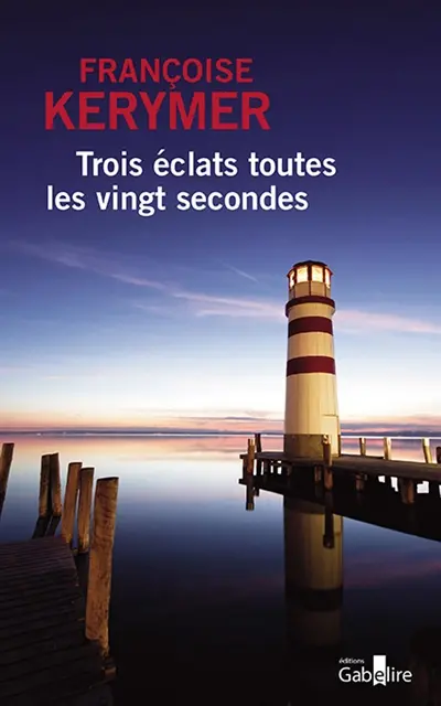 Trois éclats toutes les vingt secondes