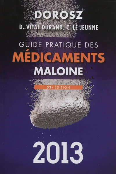 Guide pratique des médicaments : 2013