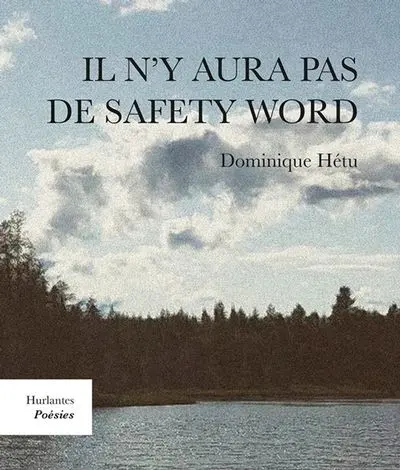 Il n'y aura pas de safety word
