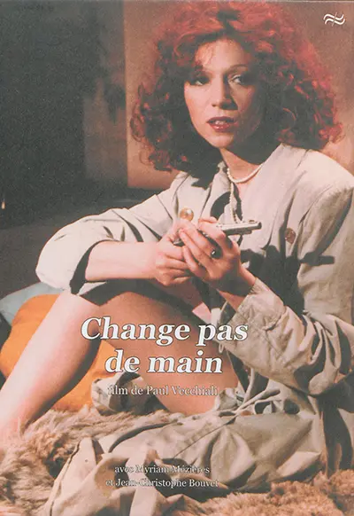 Change pas de main : le sexe à bout portant