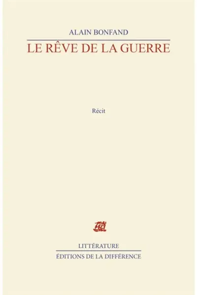 Le Rêve de la guerre