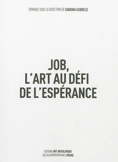 Job, l'art au défi de l'espérance