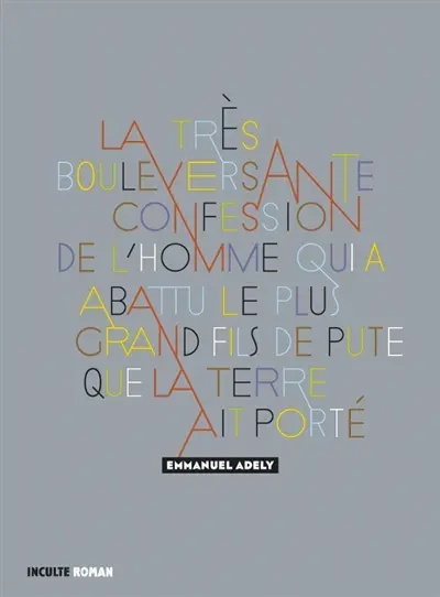 La très bouleversante confession de l'homme qui a abattu le plus grand fils de pute que la Terre ait porté