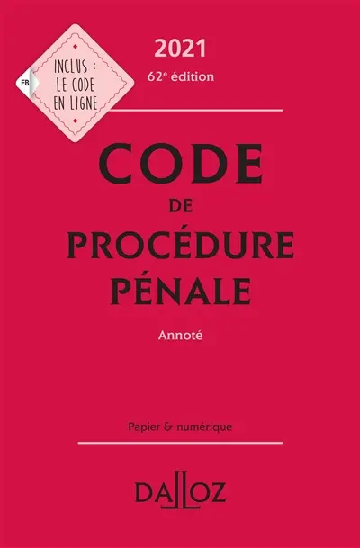 Code de procédure pénale 2021, annoté