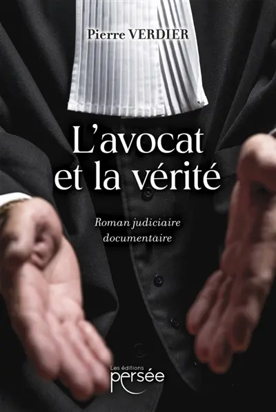 L'avocat et la vérité