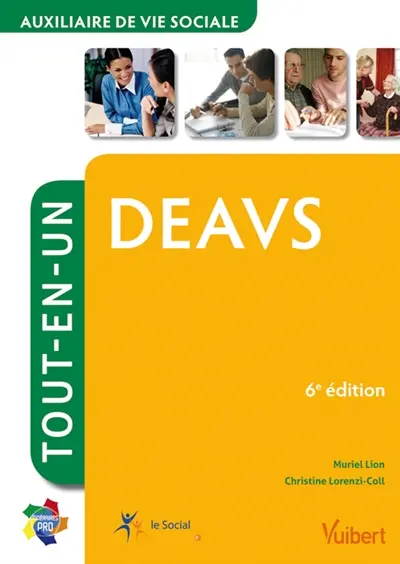 DEAVS, auxiliaire de vie sociale : tout-en-un