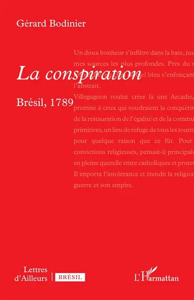 La conspiration : Brésil, 1789