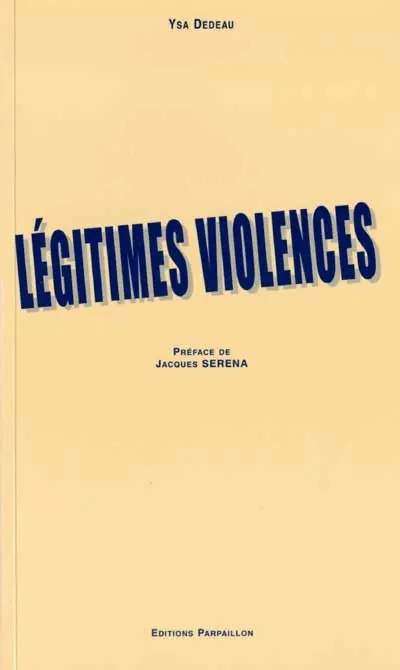 Légitimes violences