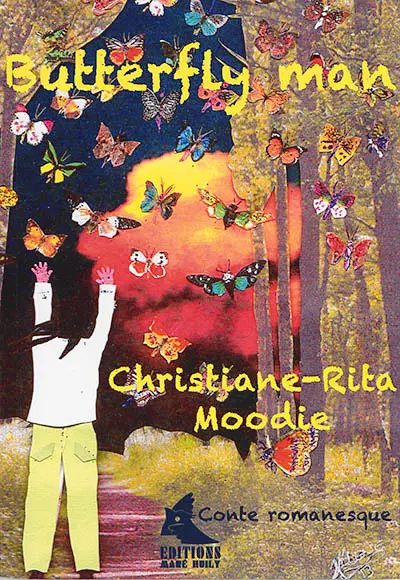 Butterfly man : conte romanesque