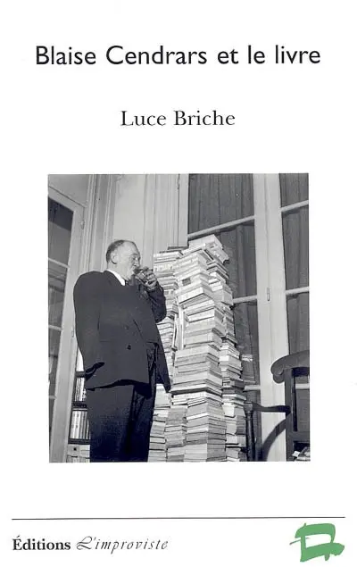 Blaise Cendrars et le livre