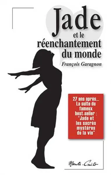 Jade et le réenchantement du monde