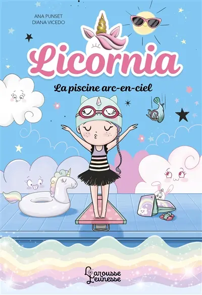 Licornia. Vol. 9. La piscine arc-en-ciel