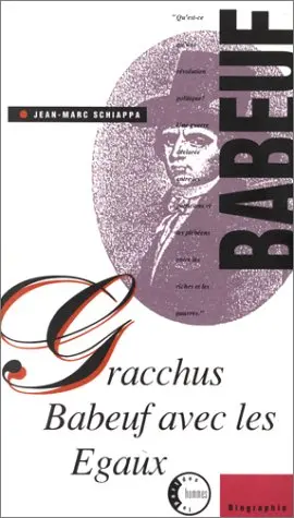 Gracchus Babeuf avec les Egaux
