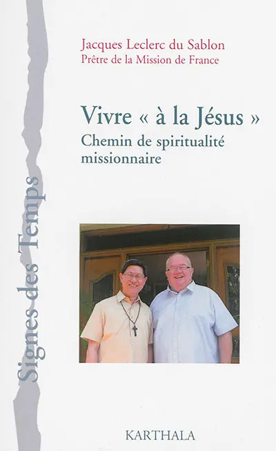 Vivre à la Jésus : un chemin de spiritualité missionnaire