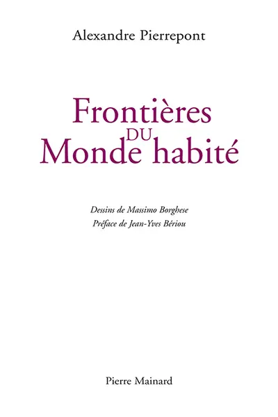 Frontières du monde habité ou Les voyages de carreau d'os