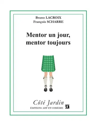Mentor un jour, mentor toujours