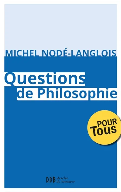 Au service de la sagesse. Vol. 3. Questions de philosophie