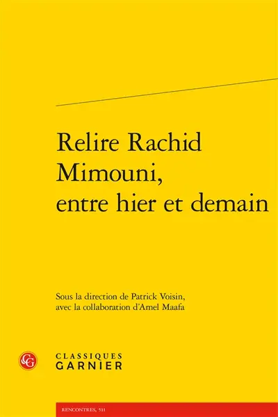 Relire Rachid Mimouni, entre hier et demain