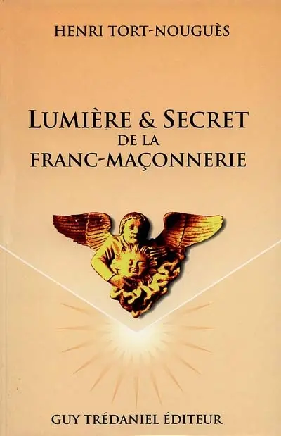 Lumière et secret de la franc-maçonnerie
