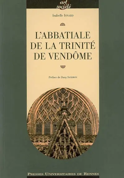L'abbatiale de la Trinité de Vendôme
