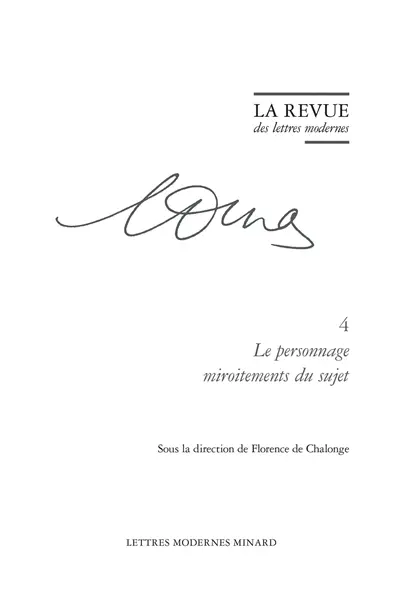 Marguerite Duras. Vol. 4. Le personnage : miroitements du sujet